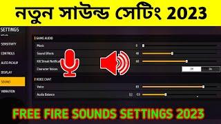 Free Fire New Sound Setting 2023 | Free Fire Sound Setting Full Details | Free Fire Sound Setting