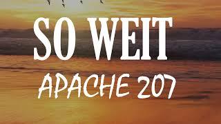 Apache 207 - So Weit (Kapitel I) [Lyrics Video]