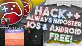 Among Us Hack - Always Imposter Mod Menu WITH GAMEPLAY (iOS + Android)