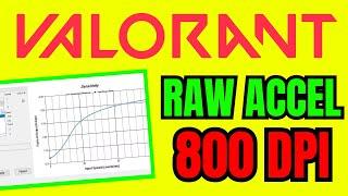 Best Raw Accel SETTINGS For Valorant 800 Dpi (2024)