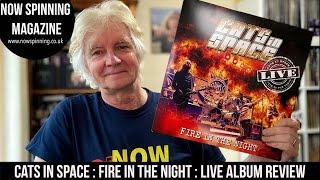 Cats In Space : Fire In The Night : Live Album Review - Rock Lives!