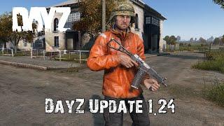 Everything New In DayZ Update 1.24 (Stable)