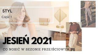 STYL | Jesień 2021 | Co nosić w sezonie przejściowym ? | Moda na lata | BEATA M