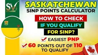 Saskatchewan SINP PNP Points Calculator | SINP PNP Points Assessment