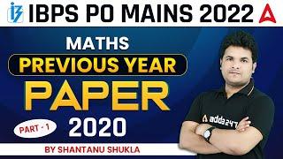 IBPS PO MAINS 2022 | Maths | Previous Year Paper 2020  Part-1 | By Shantanu Shukla