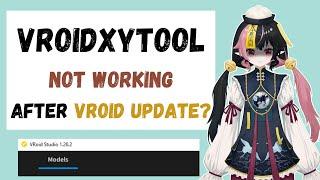 【VroidXTtool】NOT working after Vroid update 【Moe Bun】#vroid #vtuber #3d