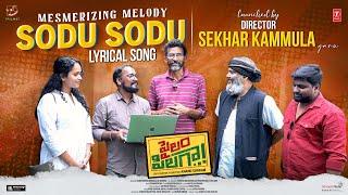 Sodu Sodu Song Launch By Sekhar Kammula Garu | Pailam Pilaga | Yashwanth Nag | Anand Gurram