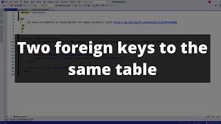 Entity Framework Core - Configure Two Foreign Keys to the Same Table