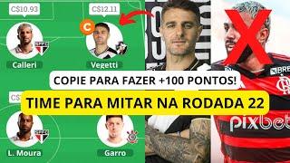 TIME PARA FAZER 100 PONTOS NA RODADA 22! - DICAS CARTOLA FC 2024