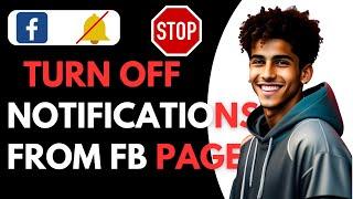 How to TURN OFF Page NOTIFICATIONS From Your Facebook Profile - STOP Notifications From Pages