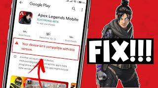 Apex Legends Mobile your device isn't compatible with this version | Fix on all devices 2022