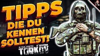 TIPPS DIE DU KENNEN SOLLTEST! - Escape From Tarkov 2024 | Guide | Beginner | Advanced |