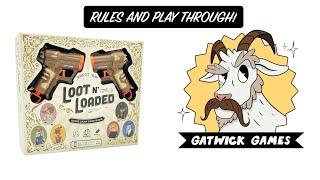 Loot N Loaded Tutorial & Quick Play Through