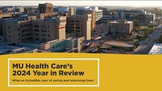 MU Health Care: 2024 Year in Review