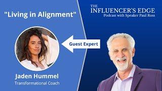 Jaden Hummel on Living in Alignment.