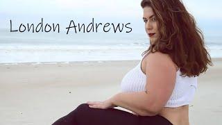 London Andrews Biography, Lifestyle, Plus Size Model, Age, Height, Weight