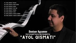 Doniyor Agzamov - Ayol Qismati (o’zbek kino) musiqa | Дониёр Агзамов - Аёл Қисмати (ўзбек кино)