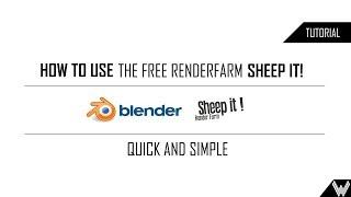 Tutorial: Using SheepIt as free Renderfarm