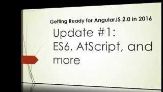 How to Get Ready for AngularJS 2.0 - Part 1