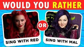 Would You Rather...? Disney Descendants Edition | Red, Mal, Chloe, Evie, Queen Of Hearts, Maleficent