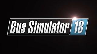 Bus Simulator 18: Teaser Trailer (EN)