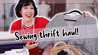 My haul of all the sewing and fashion treasures I've thrifted lately!