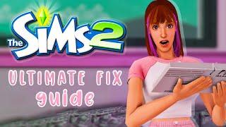 ULTIMATE SIMS 2 FIX GUIDE  (2023)