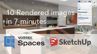 10 Photorealistic Renders from SketchUp Project in Less Than 7 minutes with VORTEK Spaces