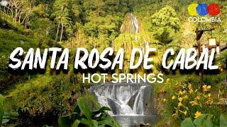 Hot Springs Termales Santa Rosa de Cabal Colombia – Traveling Colombia