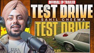 Reaction on TEST DRIVE (Official EP Trailer) - Sahil Cheema | Releasing January 16th 2025