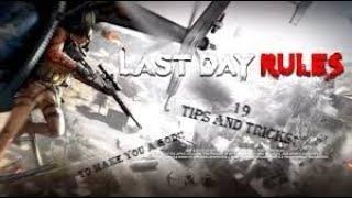 19 TIPS AND TRICKS!!! Last Day Rules: Survival!!    Become A GOD!