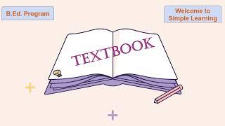 Textbook; Meaning, Characteristics & Importance