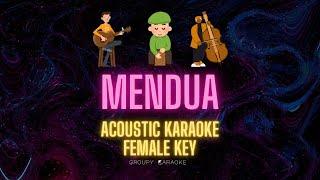 MENDUA - ASTRID - AKUSTIK KARAOKE FEMALE KEY (GITAR BASS CAJON)