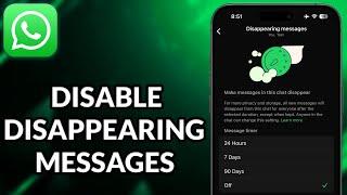 How To Disable Disappearing Messages On WhatsApp