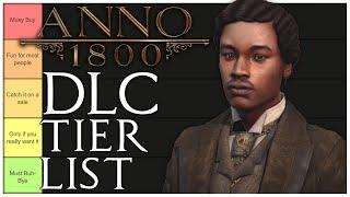 Anno 1800 DLC Tier List