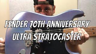 Fender 70TH Anniversary Ultra Stratocaster HSS Demo