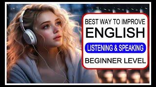 English Listening and Speaking Practice Beginner level 1 | IELTS | TOEFL