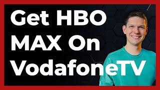 How To Get HBO Max On Vodafone TV (2024)