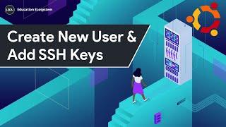 Ubuntu Tutorial | How To Create New User And Add SSH Keys | Ubuntu 16.04 | #programming