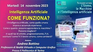 Intelligenza Artificiale - Come Funziona?   Con Andrea Bottino -  Professore Politecnico di Torino