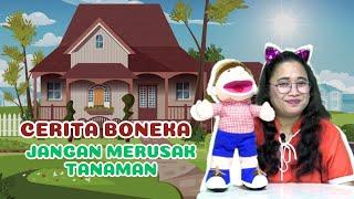 Jangan Merusak Tanaman | Cerita Boneka Bahasa Indonesia | Dongeng Edukasi Kipin untuk Anak-Anak