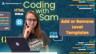 Coding with Sam: Add or Remove Level Templates