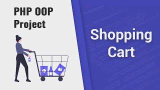 Build Shopping Cart with OOP | PHP OOP Project