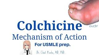 Understanding Colchicine Mechanism: Study Breakdown 【USMLE, Pharmacology】