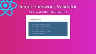 React Password Validation Check | Show and Hide passwords in React