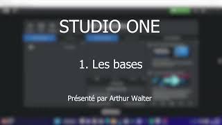 STUDIO ONE 6 Les bases - tutoriel FR  #1