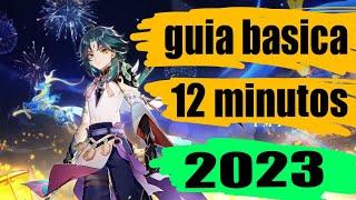 GENSHIN IMPACT GUIA BASICA 2023 - 12 MINUTOS