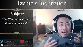 Izento's Inclination - The Elemental Drakes Killed Split Push