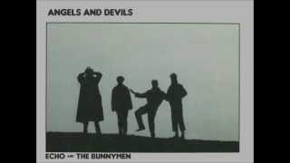 Angels and Devils by Echo and the Bunnymen 1984