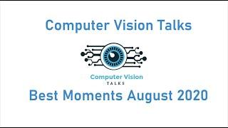 Computer Vision Talks | Best of August Edition